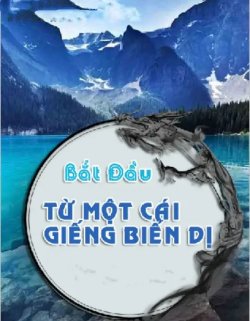 Bắt Đầu Từ Một Cái Giếng Biến Dị