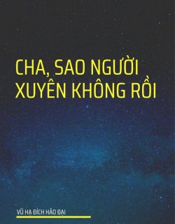 Cha, Sao Cha Xuyên Không Rồi đọc online