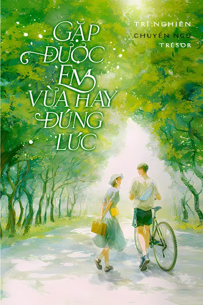 Gặp Được Em Vừa Hay Đúng Lúc