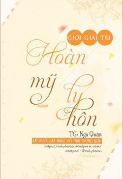 Hoàn Mỹ Ly Hôn đọc online