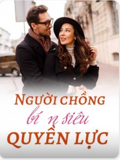Người Chồng Bí Ẩn Siêu Quyền Lực