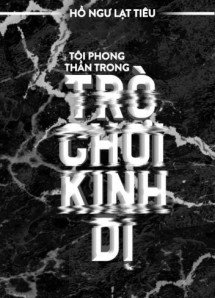 Tôi Phong Thần Trong Trò Chơi Kinh Dị đọc online