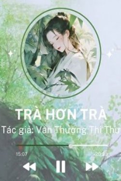 Trà Hơn Trà đọc online